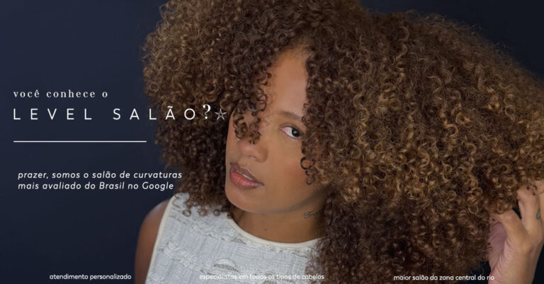 Imagem que mostra cacheada com o texto "você conhece o Level Salão?"